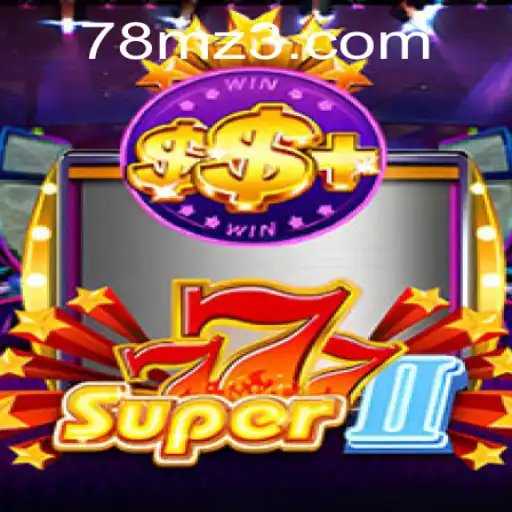 Explorando as Aventuras de Super777II: Emoção e Estratégia em Cada Jogada